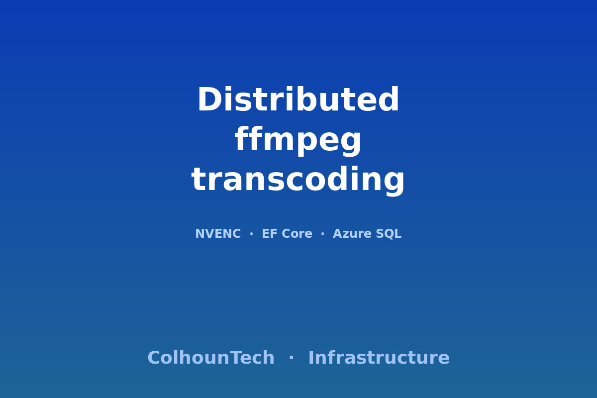 Distributed ffmpeg transcoding with NVENC, EF Core and Azure SQL